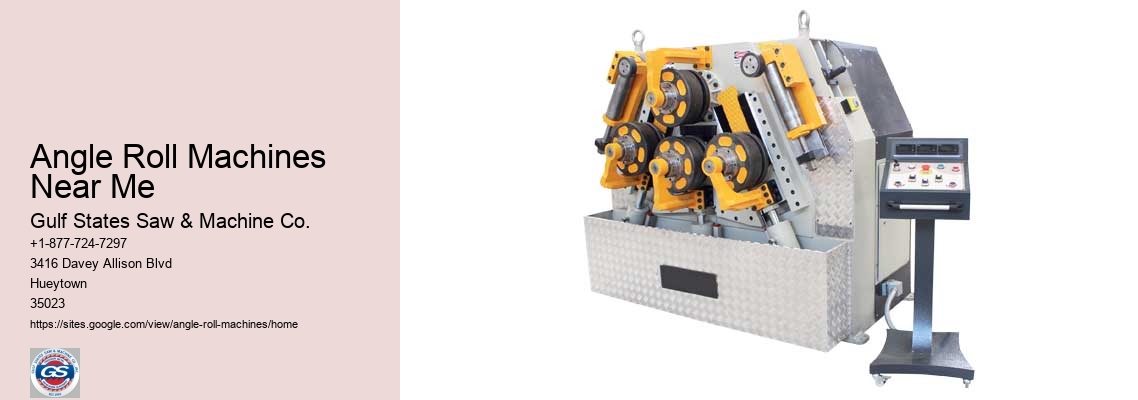 Angle Roll Machines Near Me
